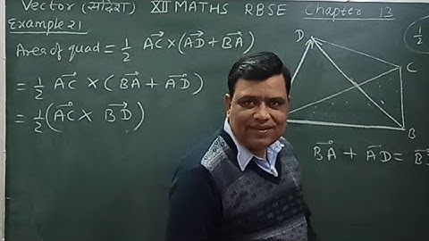 Vector सदिश / Class 12 RBSE chapter 13 example 21 solution