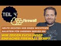 🔥 Schütze deinen eigenen Server mit unserer einfachen Firewall-Anleitung! 🔥