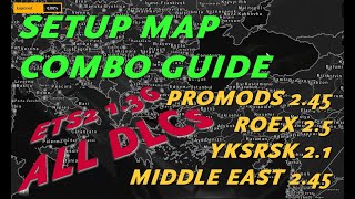 Ets2 Top Map Mods Istallation Guide Promods 2.45, Roex 2.5, Yksrsk 2.1, Middle East