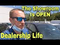 Dealership Life - We Are OPEN!