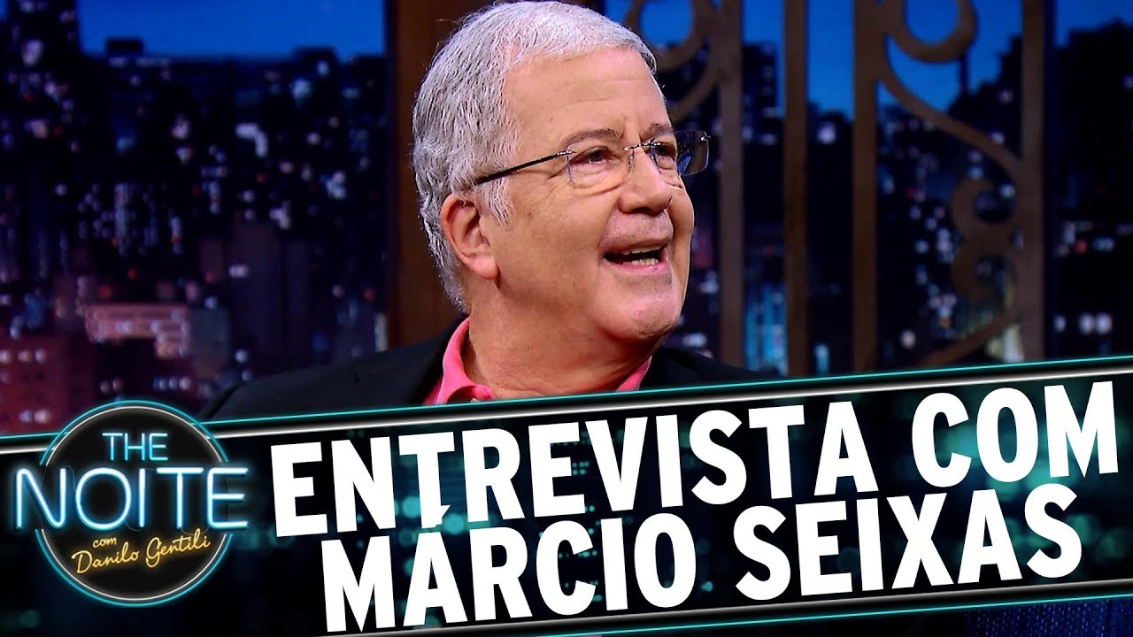Entrevista com Márcio Seixas | The Noite (13/07/17)