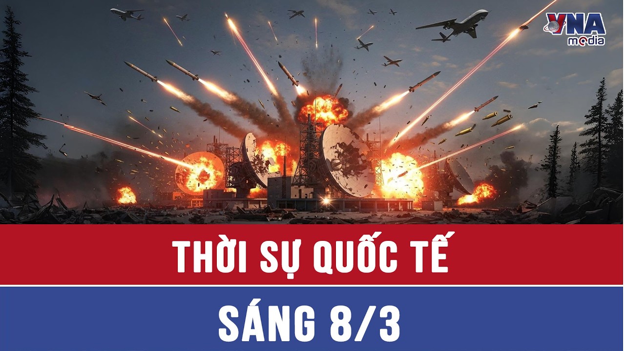 Thời sự Quốc tế sáng 8/3. Iran bất ngờ xin lỗi láng giềng; hỏa lực mạnh tấn công radar Mỹ