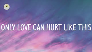 Paloma Faith - Only Love Can Hurt Like This (lyrics)