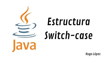 Estructura Switch Case en Java