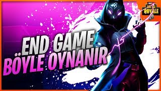 Fortnite End Game Böyle Oynanır Xd