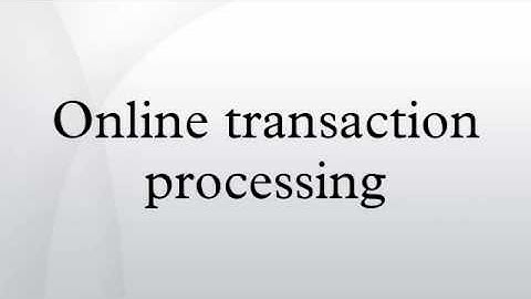Online transaction processing