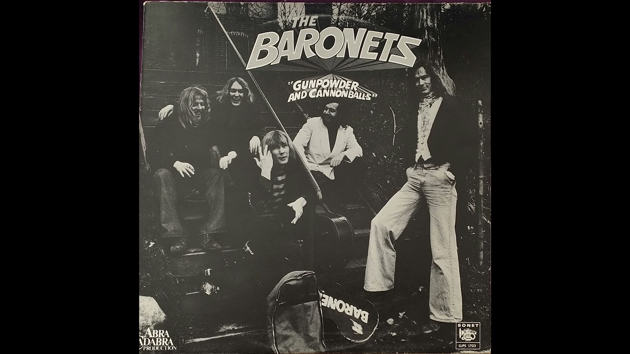 The Baronets - Gunpowder And Cannonballs - 1975 (Denmark, Classic