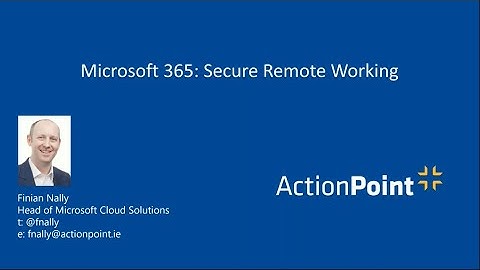 Enable Secure Remote Working with Microsoft 365