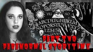 • Paranormal Storytime Part TWO: Ouija and Haight Street Hauntings •