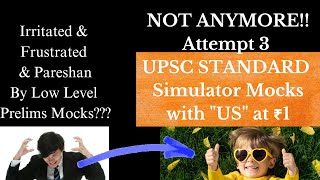 3 *UPSC Standard* Simulator All India Mocks for Prelims 2024 with UnderStand UPSC