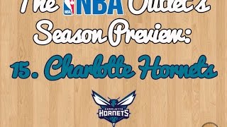 The NBA Outlet's Preview Series: 15. Charlotte Hornets