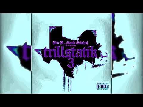 TrillStatik 2, Bun B & Statik Selektah