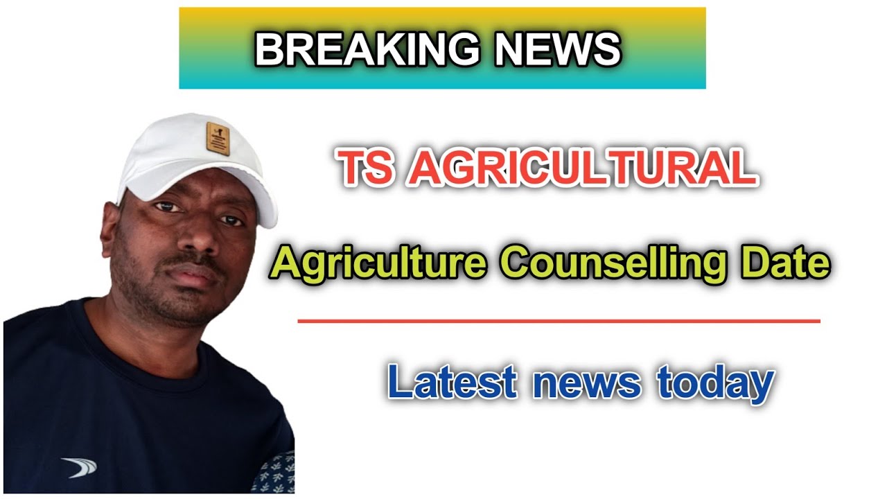 TS Agriculture Counselling Ug Courses Of PJTSAU,PVNRTUV, and SKLTSH 2022 | pjtsau 2022 Counselling