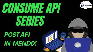 Consume POST API in Mendix (Retrieve Data) | REST API Series #2