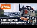 Chainsaw Cleaning &amp; Refresh STIHL MS200T