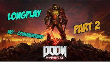 Doom Eternal | Cultist Base | Longplay No-Commentary Part 2