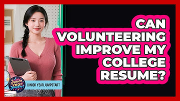 Can Volunteering Improve My College Resume?