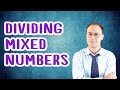 Dividing Mixed Numbers