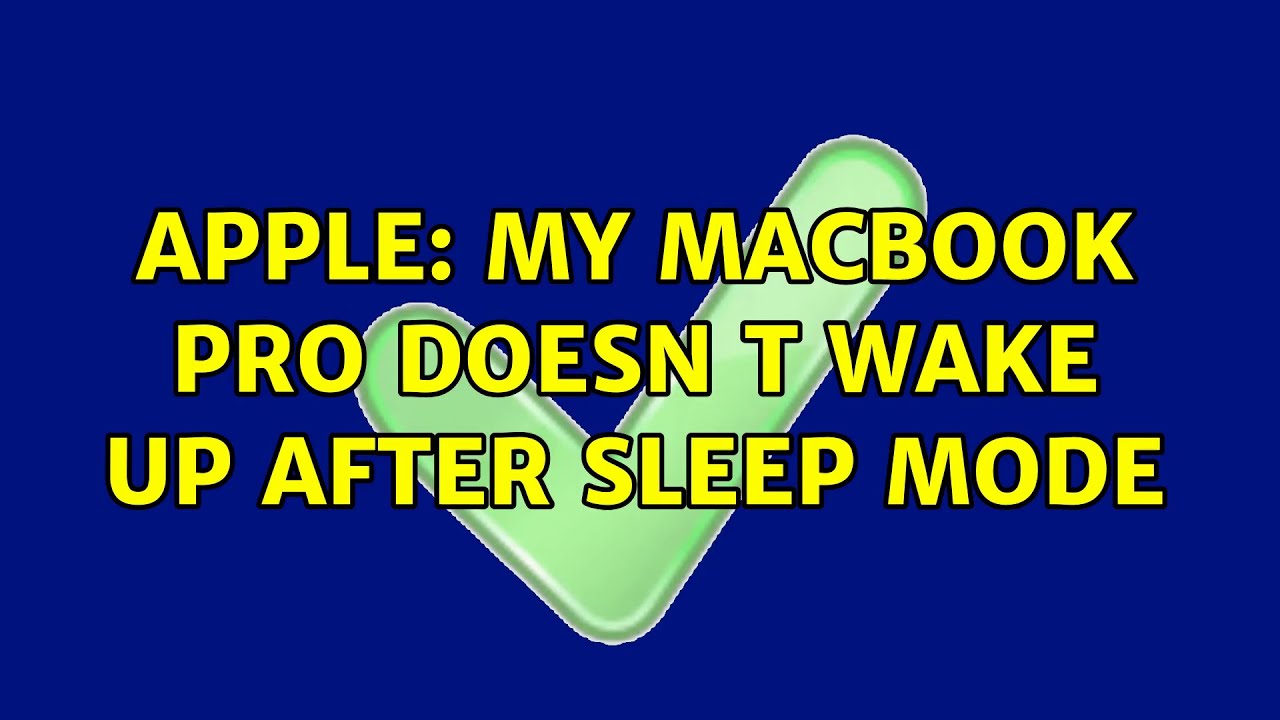 Apple: My MacBook Pro doesn t wake up after sleep mode (2 Solutions ...