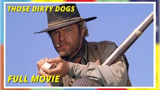 Those Dirty Dogs I Western I Action I War I Full Movie In English