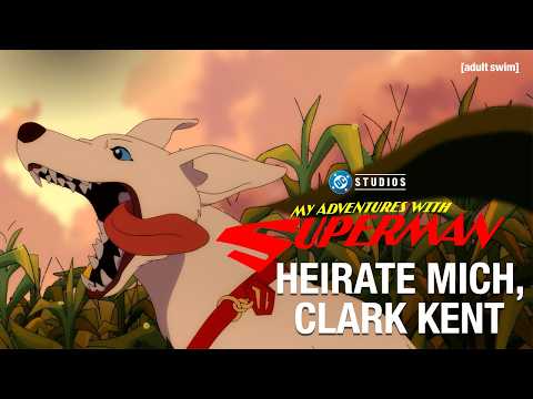 Lois Lane macht Clark Kent einen Heiratsantrag | My Adventures With Superman Staffel 3 | Adult Swim