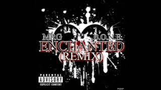 Enchanted (Remix) - MRG x B.O.N.E. - 2022