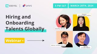 Hiring and Onboarding Talents Globally | Esevel Webinar (Part 1)