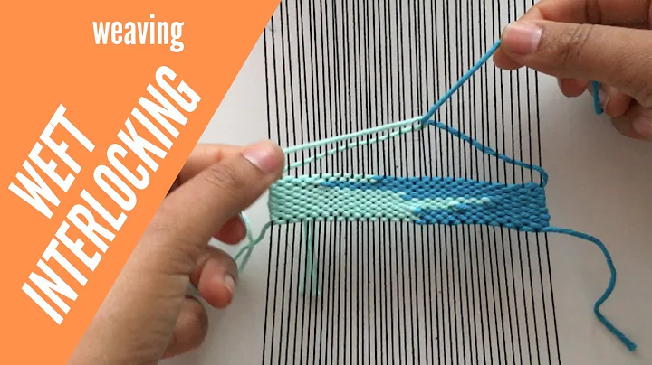 Weft Interlocking : Weaving Techniques