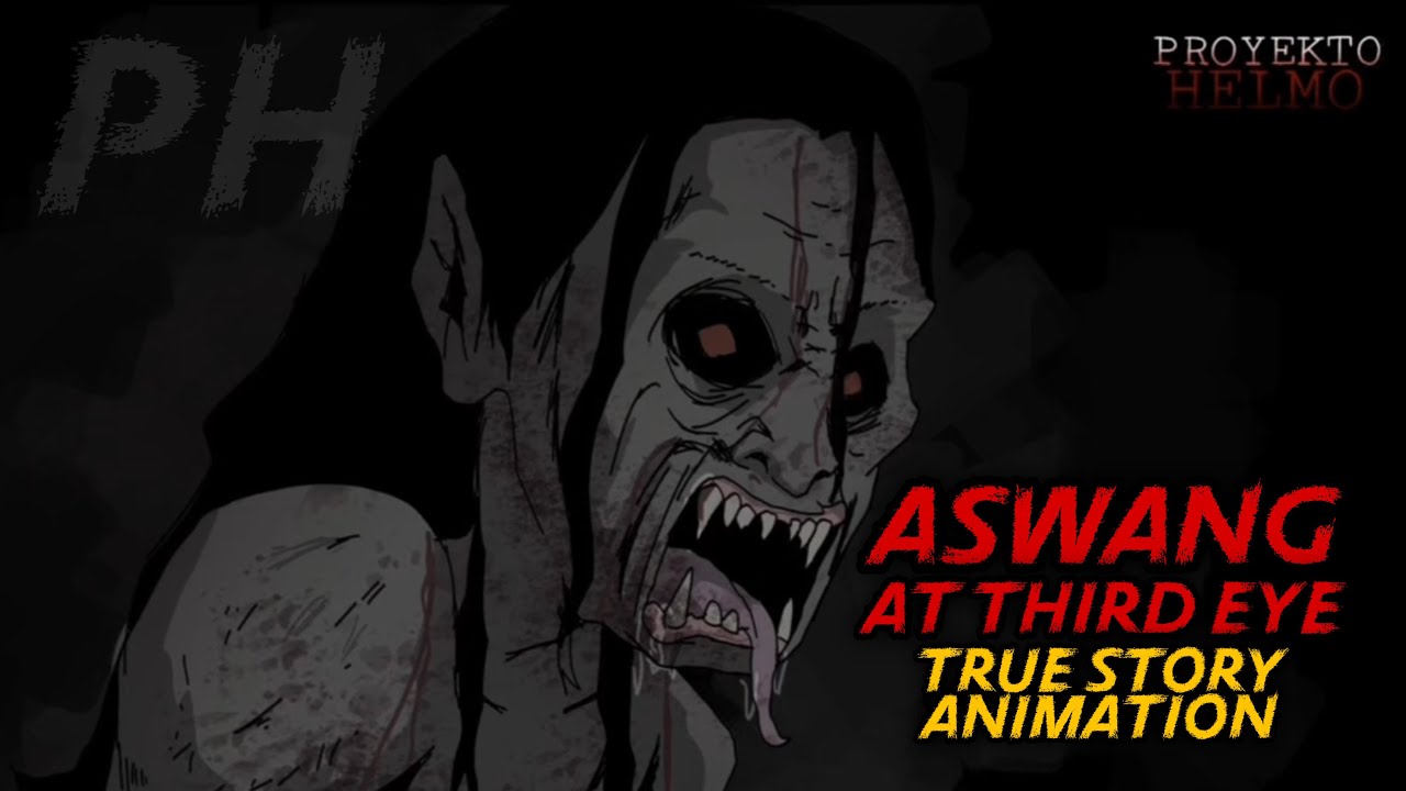ASWANG AT THIRD EYE | True Story Animation