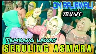 OM.RAJAWALI MUSIC | Seruling Asmarah | Lagu lama Tetap Asik
