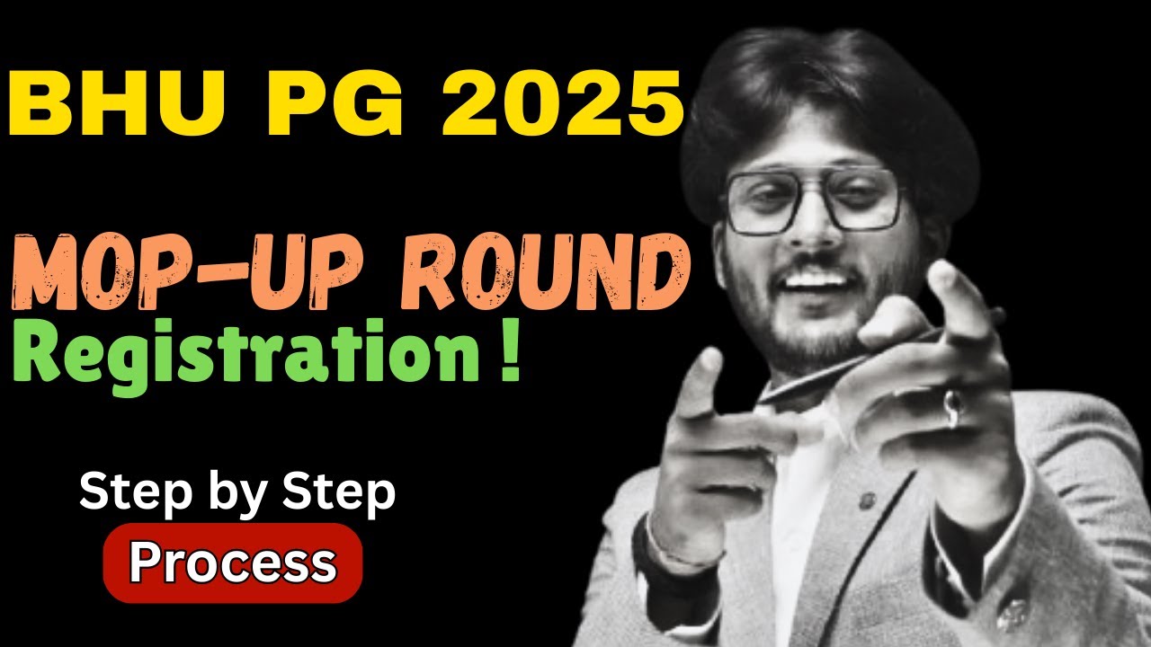 BHU Mop Up Registration kaise kre ? Step by step Video By 