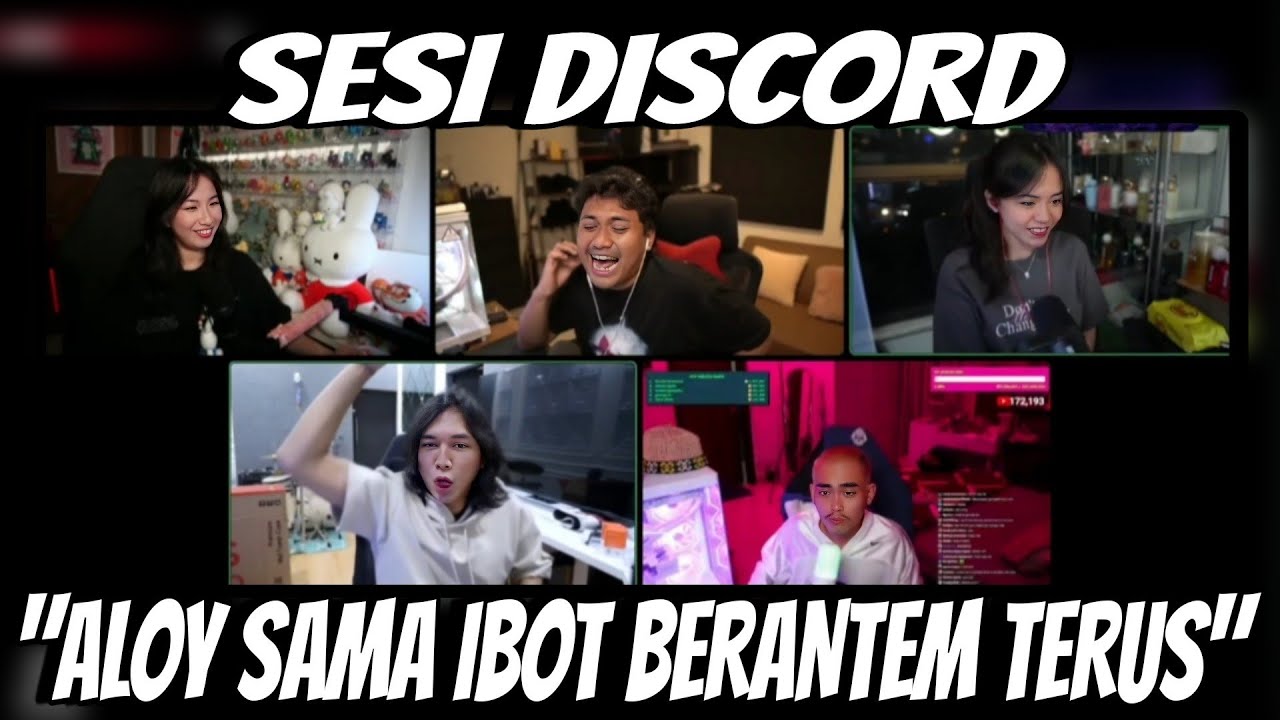 SESI DISCORD CI ADEL BARENG ALOY, IBOT 