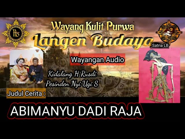 PAGELARAN WAYANG KULIT Kidalang H Rusdi II Judul Cerita Abimanyu dadi raja Astinah class=