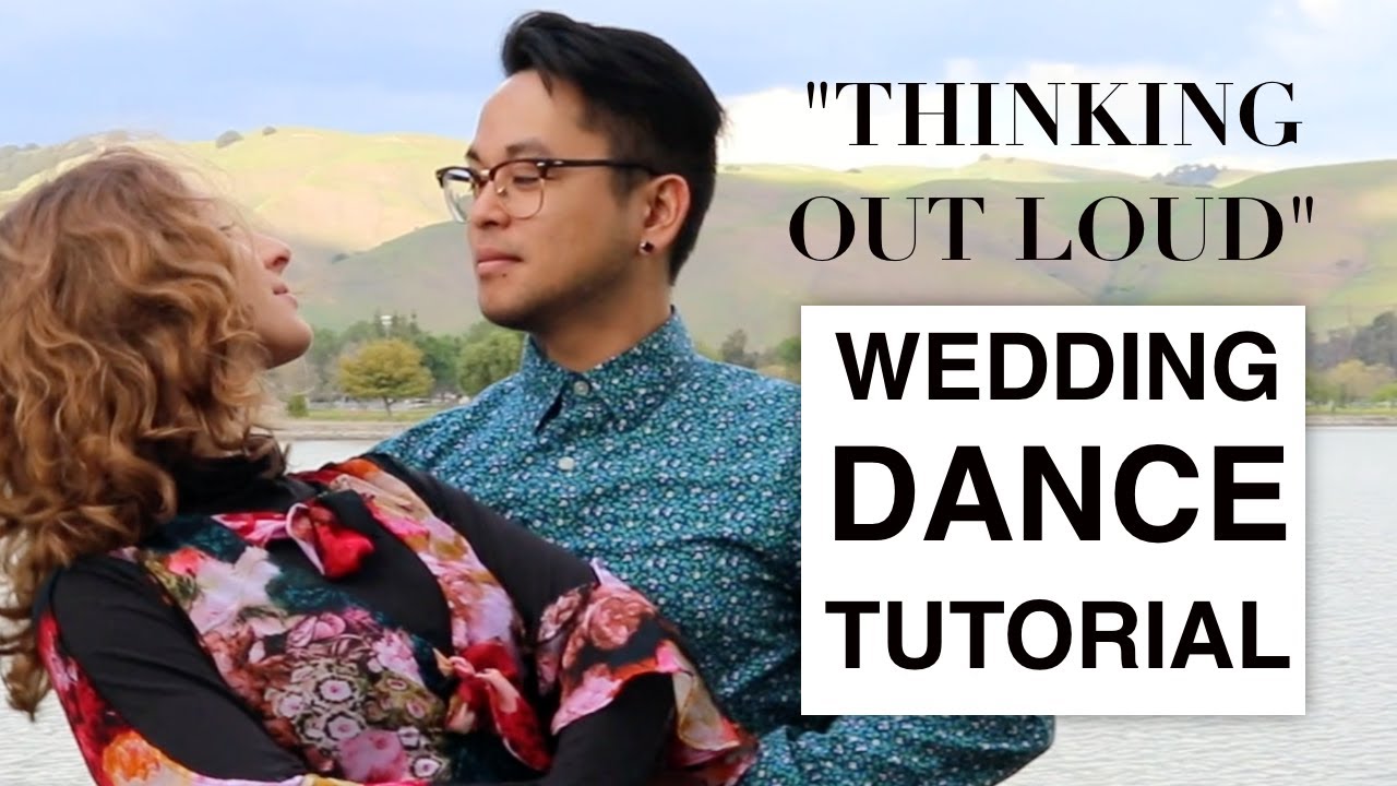 Wedding Dance to "Thinking Out Loud" by Ed Sheeran Online Tutorial