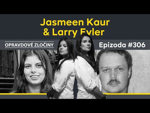 #306 - Jasmeen Kaur \u0026 Larry Eyler