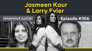 #306 - Jasmeen Kaur \& Larry Eyler