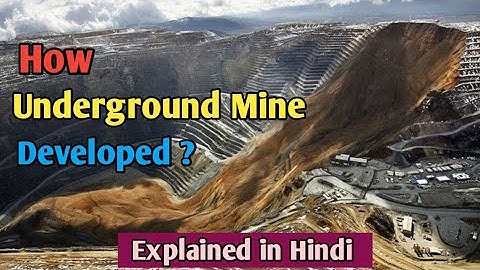 Underground mining terminology| how underground mine developed| in hindi