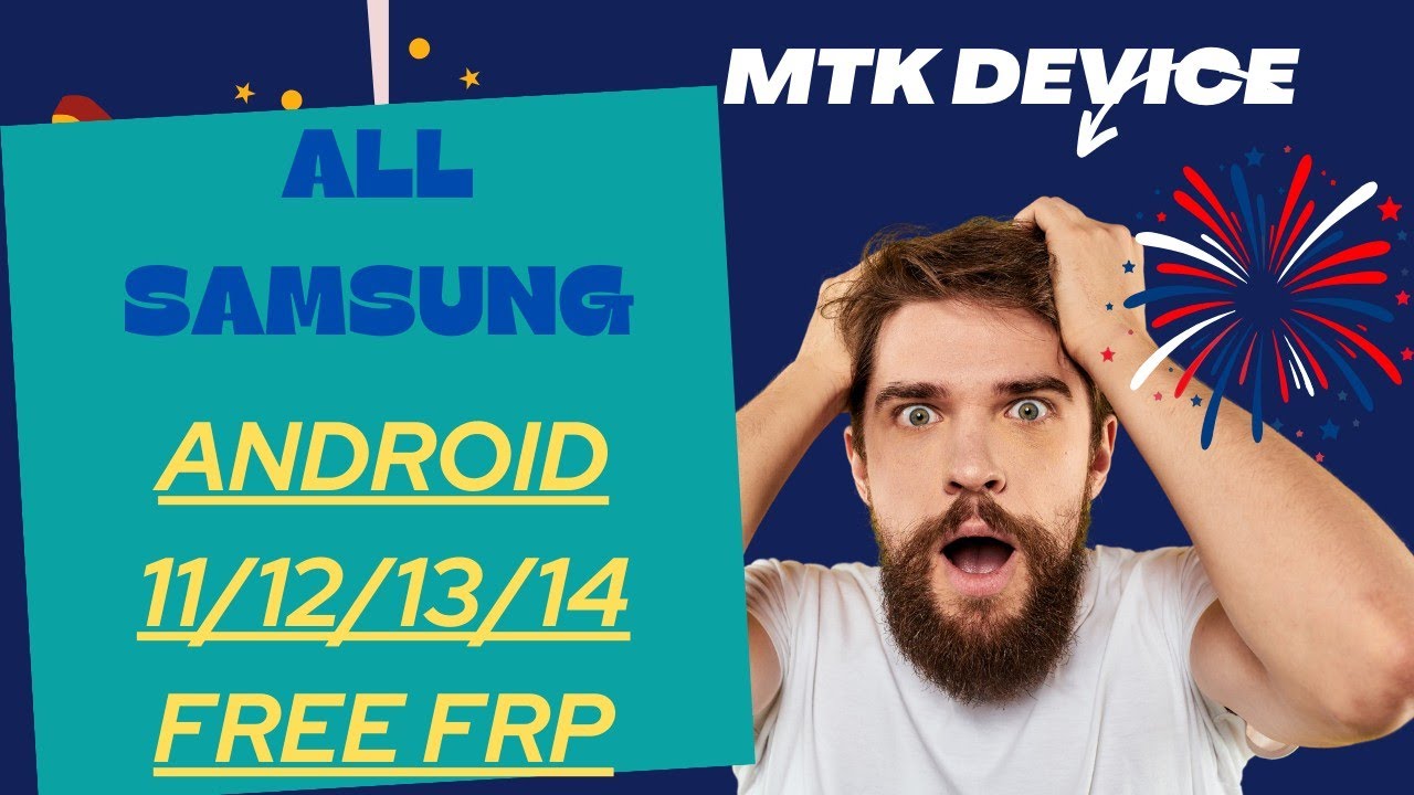 ALL SAMSUNG FRP FREE ANDROID 11/12/13/14