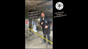 17 Important Question to Ask at a Crime Scene
