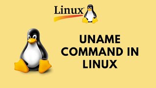 uname command in Linux with examples | How to Use Linux uname Command