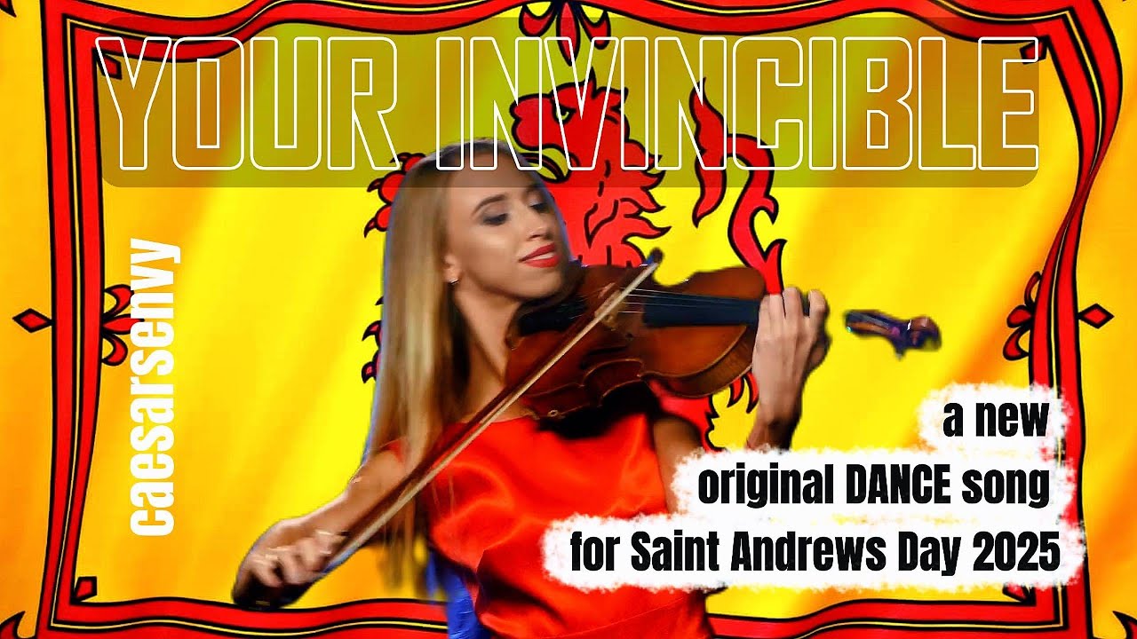 YOUR INVINCIBLE – A Scottish - Celtic Fusion Fast Dance Anthem | caesarsenvy -|Official Music Movie