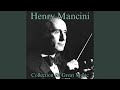 Henry Mancini Collection of Great Music (The Classic Soundtrack Collection - The Pink Panther)