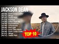 Jackson dean greatest hits  top 100 artists to listen in 2023