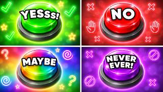 Choose ONE Button: YES ✅ NO ❌ MAYBE 🤷🏻‍♂️ NEVER 🤔| You Can ONLY Choose One! screenshot 4