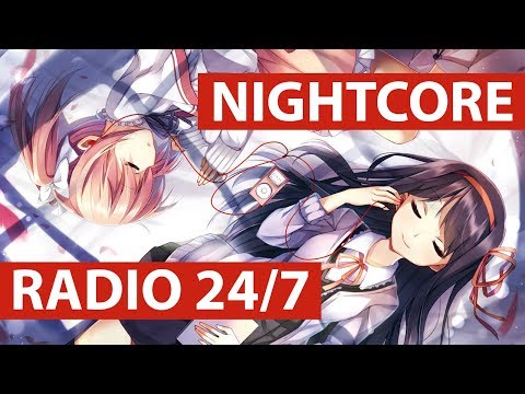 Nightcore Radio - 24/7 Live! Request a song! - Best Nightcore 2018 ❤