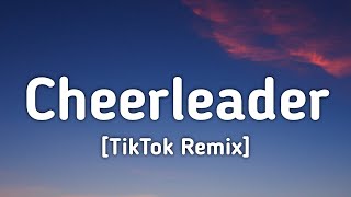 OMI - Cheerleader (Sped Up/Lyrics) 'Oh, I think that I've found myself a cheerleader [TikTok Remix]