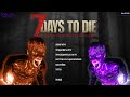 7 Days to Die [19] мод Sorcery #1: Начало выживания! Глобальный мод?