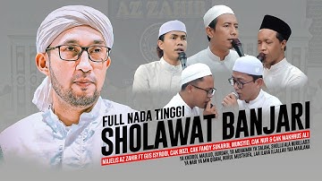 Terbaru ‼️ Full Sholawat Banjari Majelis Az Zahir Ft Munsyid Banjari Jawa Timur | Lirik & Terjemah