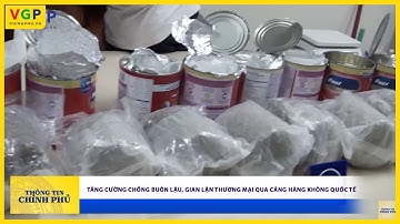 Tăng cường chống buôn lậu, gian lận thương mại qua cảng hàng không quốc tế