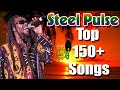Steel Pulse: Greatest Reggae Hits 2022 - Steel Pulse Greatest Reggae Hits Full Album 2022 Mp3 Song